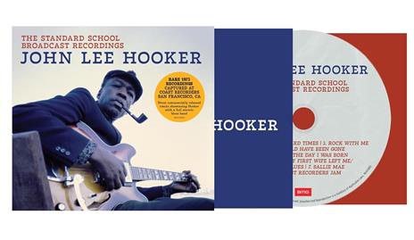 The Standard School Broadcast Recordings - CD Audio di John Lee Hooker - 2