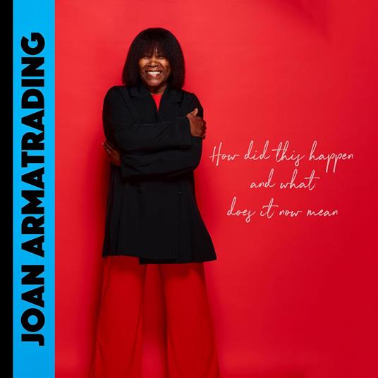 How Did This Happen and... - CD Audio di Joan Armatrading - 2