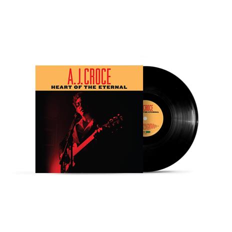 Heart of the Eternal - Vinile LP di A. J. Croce - 2