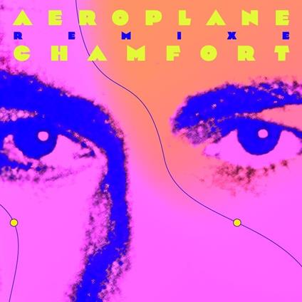 Aeroplane Remixe Chamfort - Vinile LP di Alain Chamfort