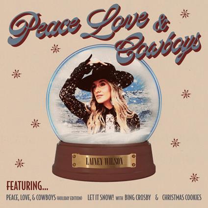 Peace, Love, And Cowboys - CD Audio di Lainey Wilson