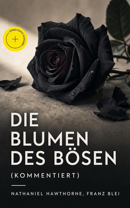 Die Blumen des Bösen (Kommentiert)