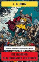 Die Invasion der Barbaren in Europa