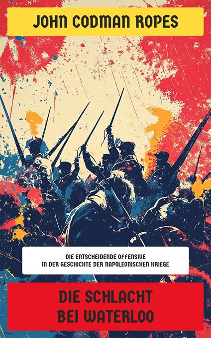 Die Schlacht bei Waterloo