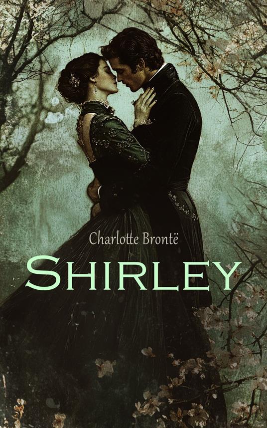 Shirley - Charlotte Bronte,e-artnow - ebook