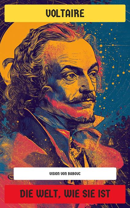 Die Welt, wie sie ist