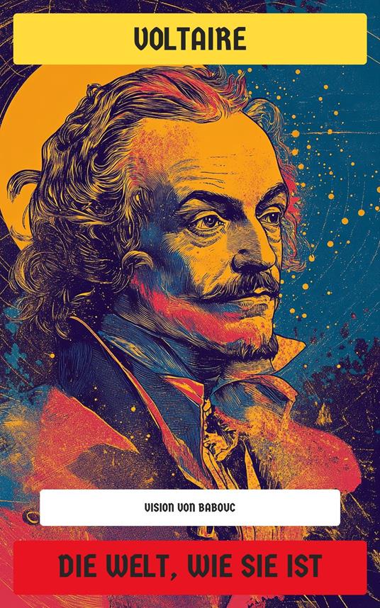 Die Welt, wie sie ist