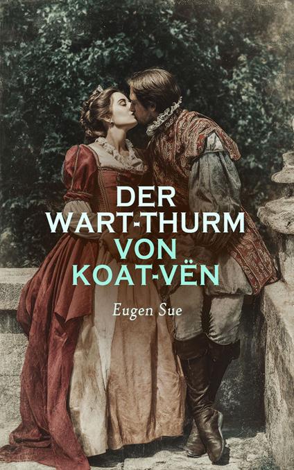 Der Wart-Thurm von Koat-Vën