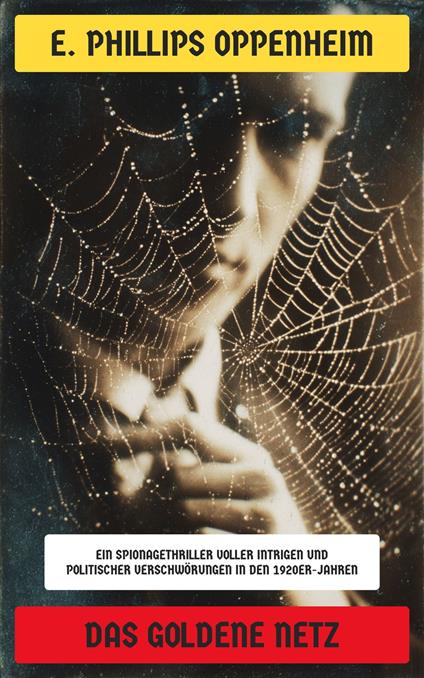 Das goldene Netz