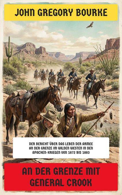 An der Grenze mit General Crook