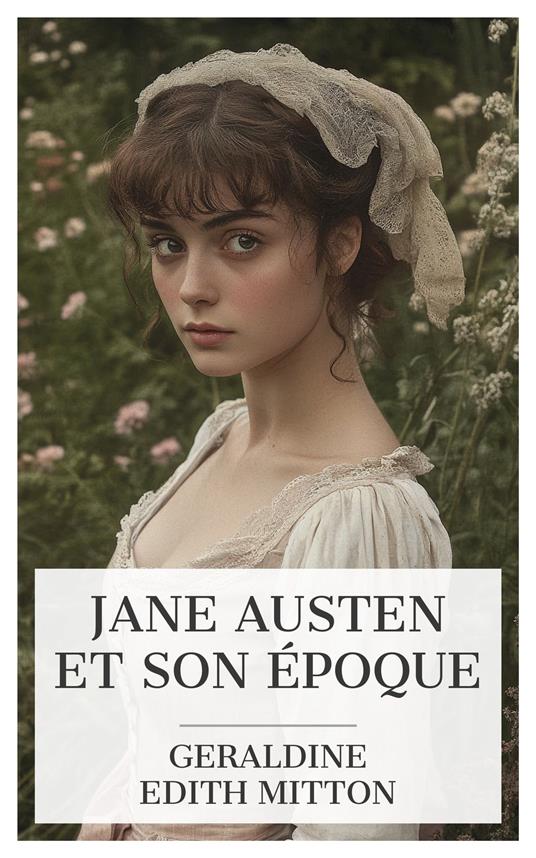 Jane Austen et son époque
