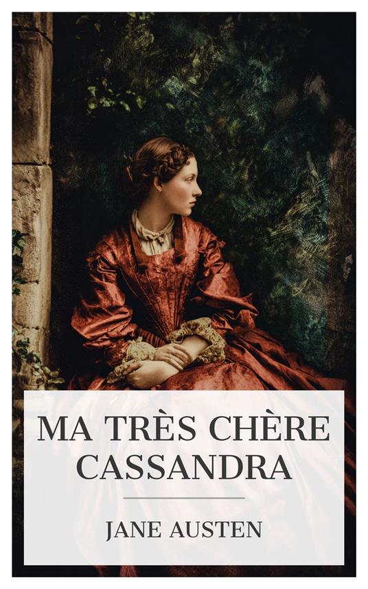 Ma très chère Cassandra