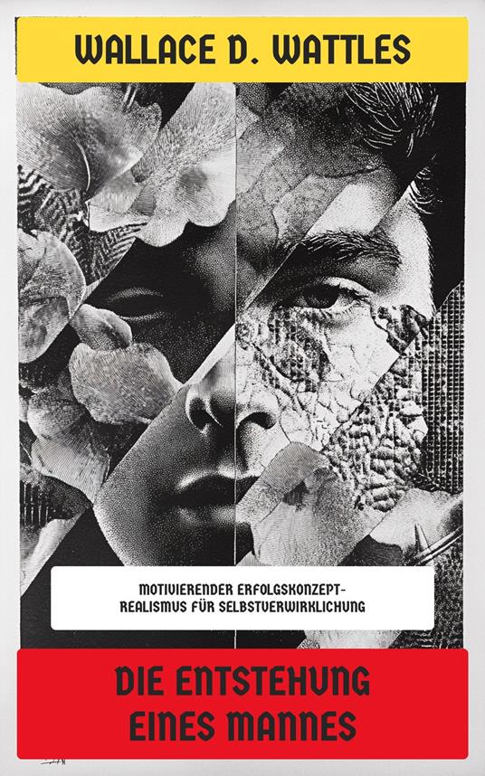 Die Entstehung eines Mannes