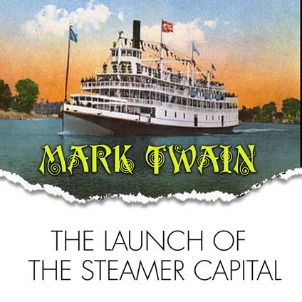 The Launch of the Steamer Capital