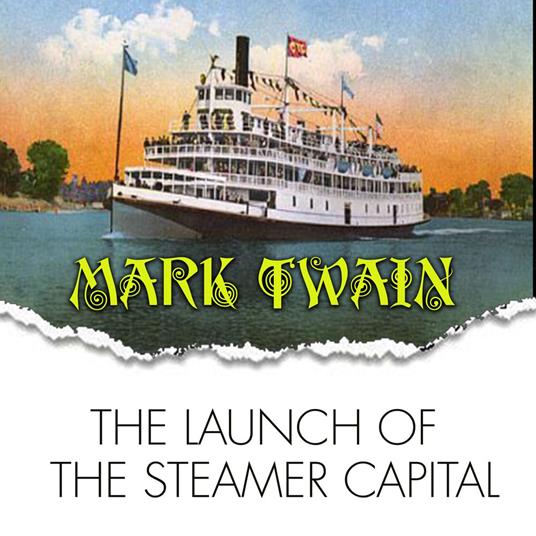 The Launch of the Steamer Capital
