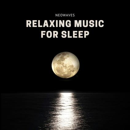 Relaxing Music For Sleep