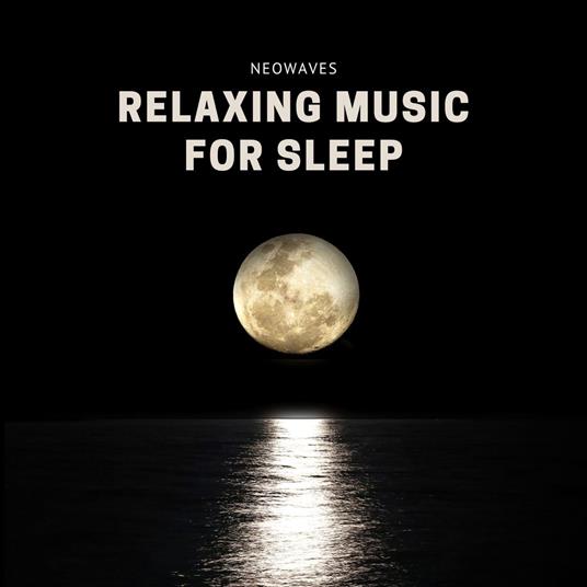 Relaxing Music For Sleep