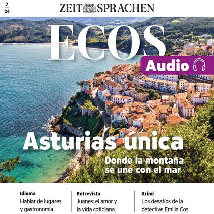 Spanisch lernen Audio – Asturien – Spaniens wilder Norden