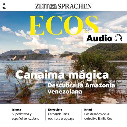 Spanisch lernen Audio – Magisches Canaima, der Nationalpark im Amazonasgebiet Venezuelas