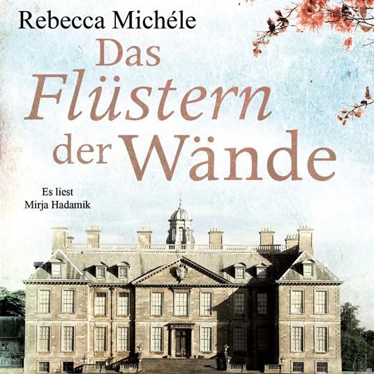 Das Flüstern der Wände