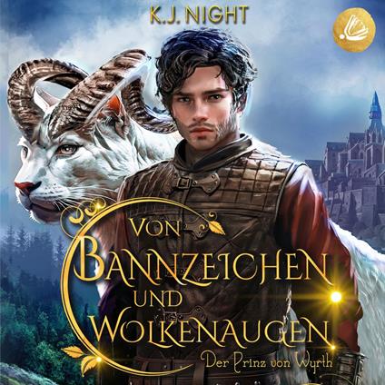 Der Prinz von Wyrth (Von Bannzeichen und Wolkenaugen Band 1)