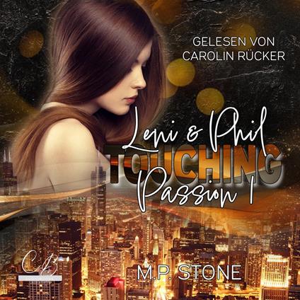 Leni & Phil: Touching Passion Teil 1
