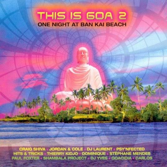 This Is Goa 2 - CD Audio