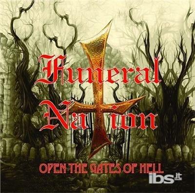 Open the Gates of Hell - CD Audio di Funeral Oration