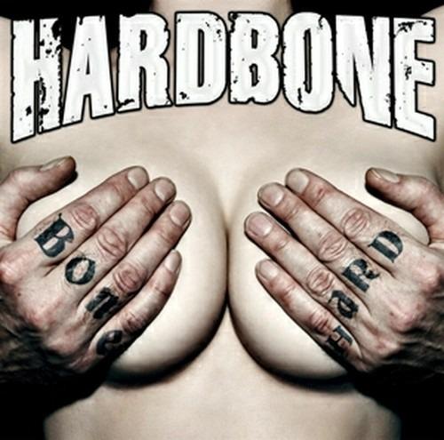 Bone Hard - CD Audio di Hardbone