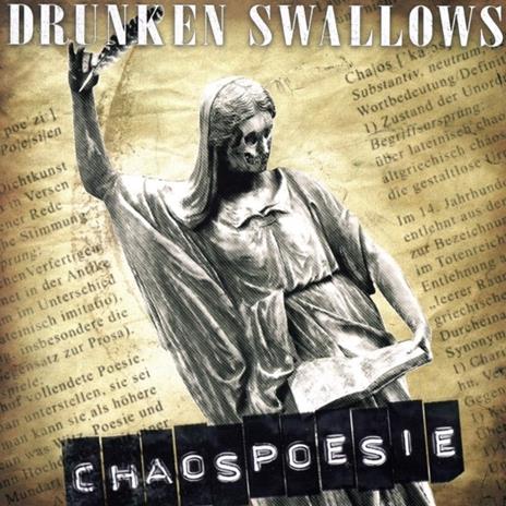 Chaospoesie - CD Audio di Drunken Swallows