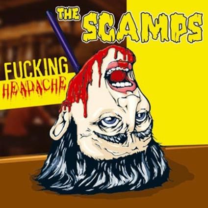 Fuckin' Headache - CD Audio di Scamps