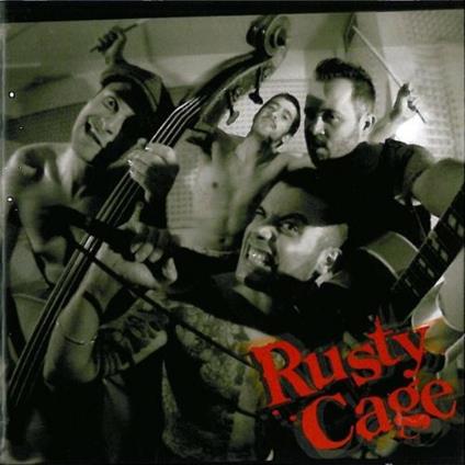 Rusty Cage - CD Audio di Rusty Cage