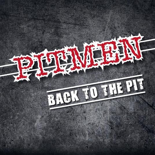 Back to the Pit - Vinile LP di Pitmen
