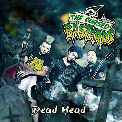 Dead Head - Vinile LP di Cursed Bastards