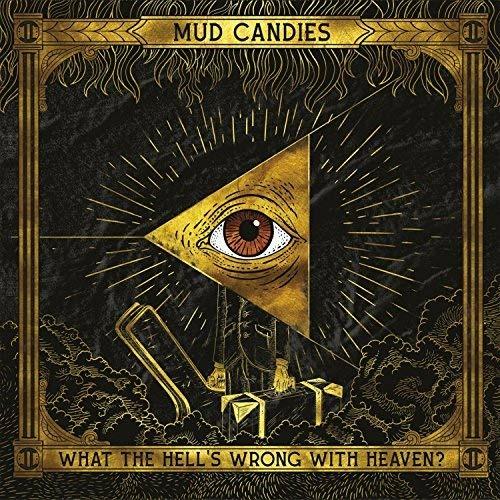 What the Hell's Wrong with Heaven - Vinile LP di Mud Candies
