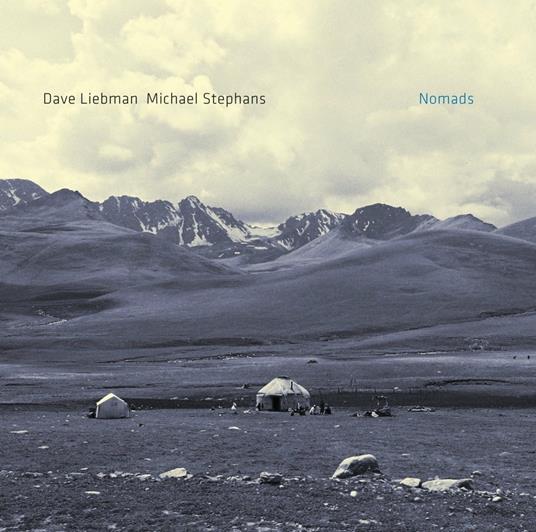 Nomads - CD Audio di David Liebman,Michael Stephans