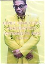 Herbie Hancock's Headhunters. Watermelon Man (DVD)