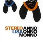 Anno Onno Monno - CD Audio di Stereo Lisa