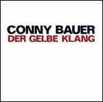 CD Der Gelbe Klang Conny Bauer