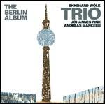 The Berlin Album - CD Audio di Ekkehard Wölk