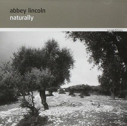 Naturally - CD Audio di Abbey Lincoln