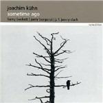 Sometime Ago - CD Audio di Joachim Kuhn
