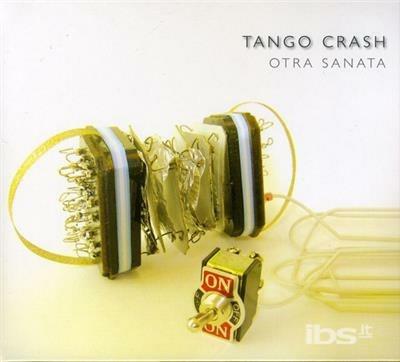 Tango Crash - CD Audio di Tango Crash