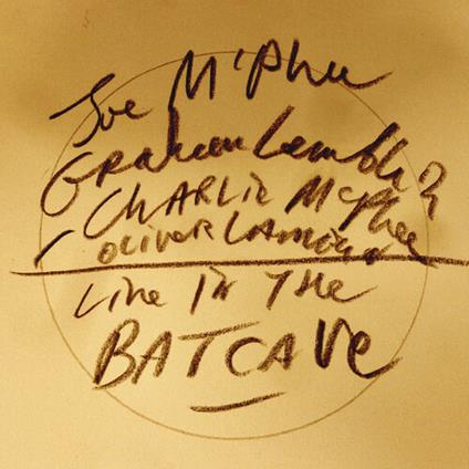 Live in the Batcave - Vinile LP di Joe McPhee,Charlie McPhee,Graham Lambkin,Oliver Lambkin