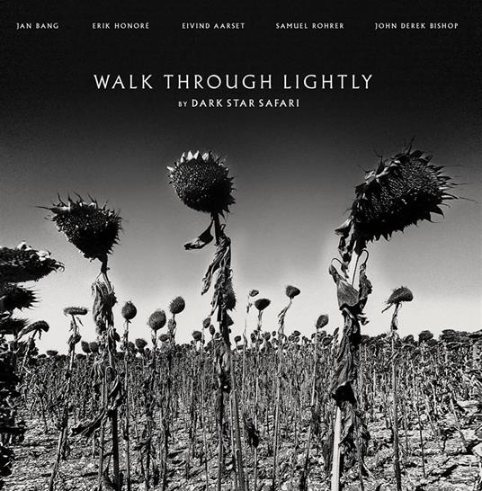 Walk Through Lightly - Vinile LP di Dark Star Safari