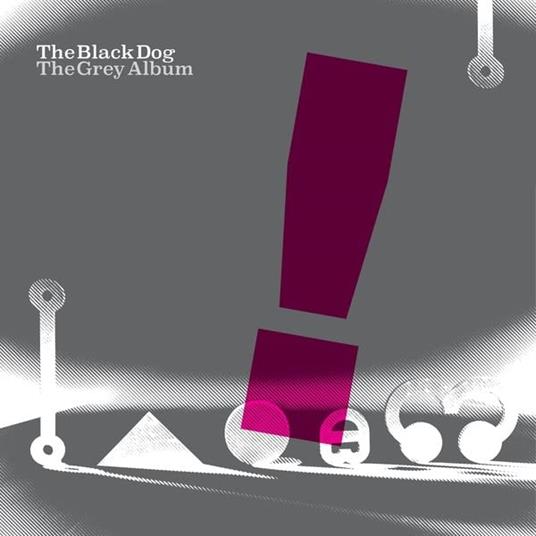 The Grey Album - CD Audio di Black Dog