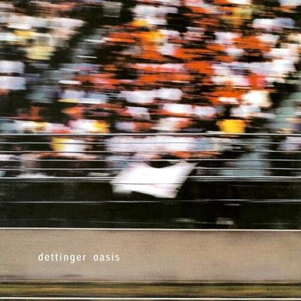 Oasis (Remastered 2024) - Vinile LP di Dettinger
