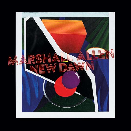 New Dawn - Vinile LP di Marshall Allen