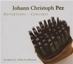 Ouvertures - Concerti - CD Audio di Johann Christoph Pez