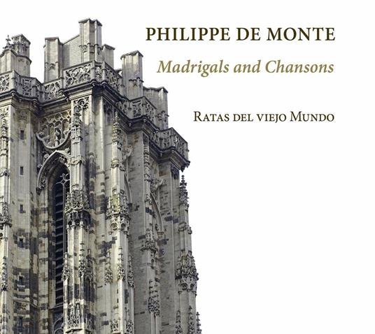 Madrigals and Chansons - CD Audio di Philippe de Monte